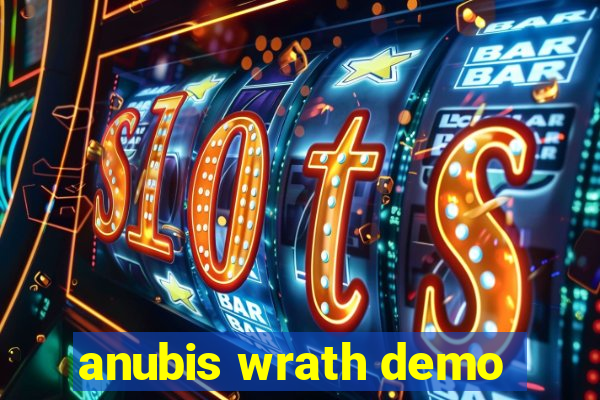 anubis wrath demo